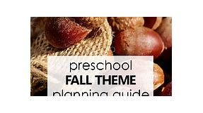 Fall Theme Preschool Activities - Fantastic Fun & Learning