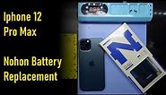 Nohon Iphone 12 Pro Max Battery Replacement