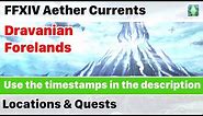 FFXIV Dravanian Forelands Aether Current Locations & Quests numbered, in order - Heavensward