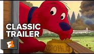 Clifford's Really Big Movie (2004) Official Trailer - John Ritter, Children's Animated Movie HD