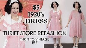 $5 Thrift Store Dress Refashioned to a 1920's Vintage Style Outfit! - THRIFT TO VINTAGE EP7