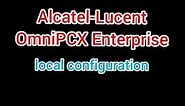 Telephone LOCAL configuration in Alcatel-Lucent OmniPCX Enterprise | IT Series