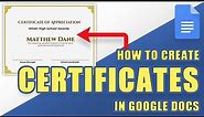 How to Create a Printable CERTIFICATE/AWARD Using Google Docs (Custom and Templates)