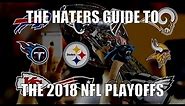 The Haters Guide to the 2018 NFL Playoffs