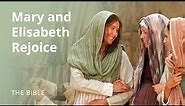 Luke 1 | Mary and Elisabeth Rejoice Together | The Bible
