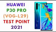 HUAWEI P30 PRO (VOG-L29) TEST POINT