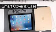 1st Gen. iPad Pro: Smart Cover & Silicone Case