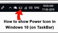 How to show Power Icon in Windows 10 (on TaskBar)