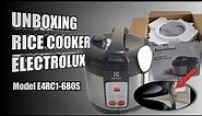 Unboxing Rice Cooker Electrolux E4RC1-680S