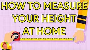 How to Accurately Measure Your Height At Home