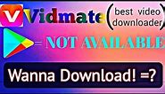 how to download vidmate/Best Youtube video downloader
