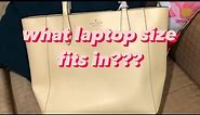 What laptop fits in. Kate Spade Dana tote