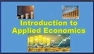Lesson 1 - Introduction to Applied Economics | Senior High School Applied Economics