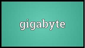 Gigabyte Meaning