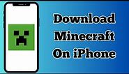 How to Download Minecraft in iPhone | How to Install Minecraft on iOS