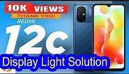 Redmi 12c display light solution 💯 REDMI 12C LCD LIGHT SOLUTION WORLD FIRST ON YOUTYBE