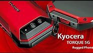 Kyocera TORQUE 5G| Fully Rugged Phone