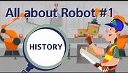 All about Robot #1, History