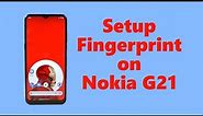 How to Setup Fingerprint on Nokia G21