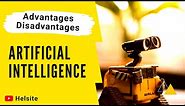 Advantages and disadvantages of Artificial Intelligence | Pros and Cons | Merits and Demerits of AI