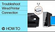 Troubleshoot a Wired Printer Connection | HP Printers | HP