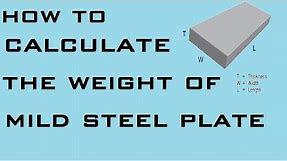 How to Calculate Weight of Mild Steel Plate | Learning Technology