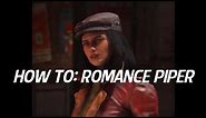 Fallout 4: How to Romance Piper