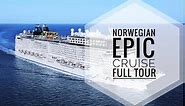 Norwegian Epic (NCL) Cruise Ship Full Tour Mediterranean Itinerary | 4K
