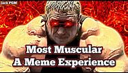 Most Muscular - A Meme Experience