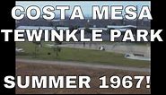 Costa Mesa, California: Tewinkle Park, Summer 1967