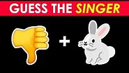 Guess The Singer by Emoji...! | Emoji Quiz