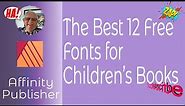 The Best 12 Free Fonts for Children’s Books - In Affinity Publisher