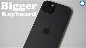 How To Make Keyboard Bigger On Iphone 15/15 Plus Max/Pro Max