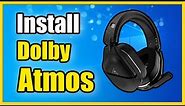 How to Install Dolby Atmos for PC on Windows 11 (Speakers & Headsets)