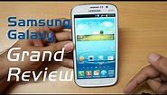 Samsung Galaxy Grand in-depth Review