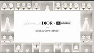 The UNESCO & Women@Dior Global Conference