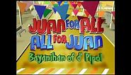 Juan For All All For Juan Theme Song