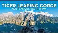 The Best Hike in China | Tiger Leaping Gorge