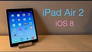 Unboxing an iPad Air 2 on iOS 8