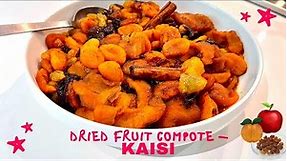 Dried Fruit Compote - Kaisi