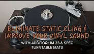 Eliminate Static Cling and Improve Your Vinyl Sound with Auditorium 23 & SPEC Turntable Mats