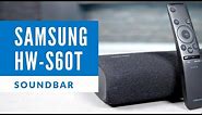 Samsung HW-S60T 4.0 All-In-One Soundbar Overview 2020