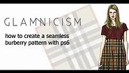 HOW TO CREATE A SEAMLESS BURBERRY PATTERN (part_1)