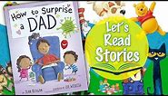 How to Surprise a Dad - Father's Day Books for Kids - Stories Read Aloud