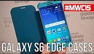 Hands-on: Samsung Galaxy S6 Edge cases