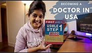 USMLE Requirements | MBBS in India to Doctor in the USA Process Explained