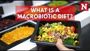 What Is A Macrobiotic Diet?