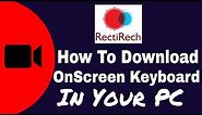 How to Download Onscreen Keyboard in Your computer in [English]