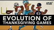 The ENTIRE History of NFL Thanksgiving!