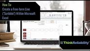 How To: Create a Free-form Line ("Scribble") Within Microsoft Excel